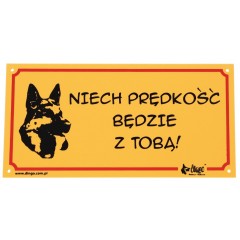 DINGO Tabliczka ostrzegawcza - "Niech prędkość będzie z Tobą"