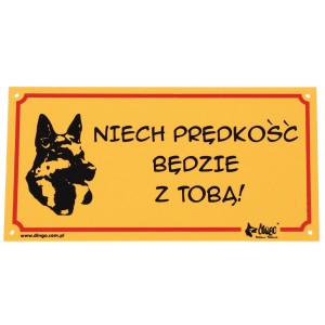 DINGO Tabliczka ostrzegawcza - "Niech prędkość będzie z Tobą"